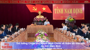 Thủ tướng Chính phủ Phạm Minh Chính về thăm và làm việc tại tỉnh Nam Định