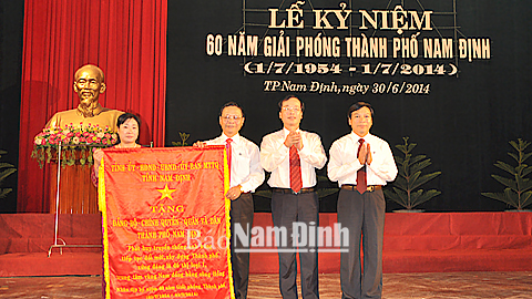 Tổ chức trọng thể Lễ kỷ niệm 60 năm Giải phóng Thành phố Nam Định