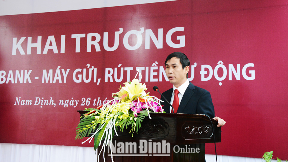 AgriBank Chi nhánh Bắc Nam Định khai trương máy gửi - rút tiền tự động