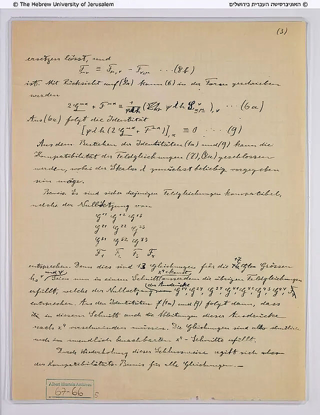 Trang viết tay của Einstein vừa được tìm thấy. Đây là một phần trong phục lục của bài báo khoa học của ông được công bố vào năm 1930. Bài báo là một trong nhiều nỗ lực của ông để hợp nhất toàn bộ các lực lượng cơ bản trong thiên nhiên thành một tập hợp duy nhất các phương trình, hay chính là một “lý thuyết vạn vật” – (Nguồn: Trường đại học Do Thái ở  Jerusalem).