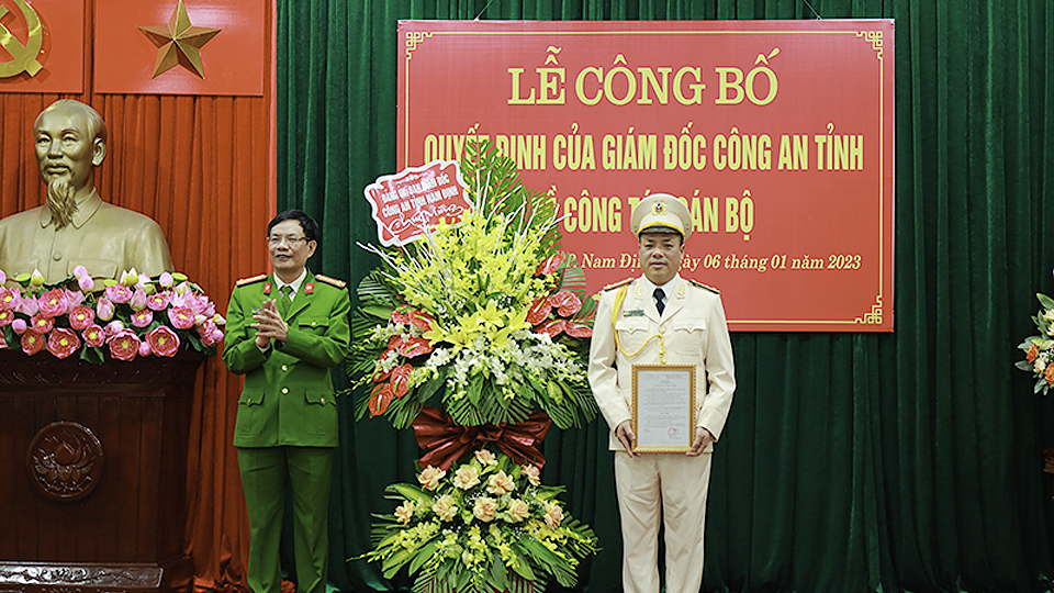 Bổ nhiệm chức danh Trưởng Công an thành phố Nam Định