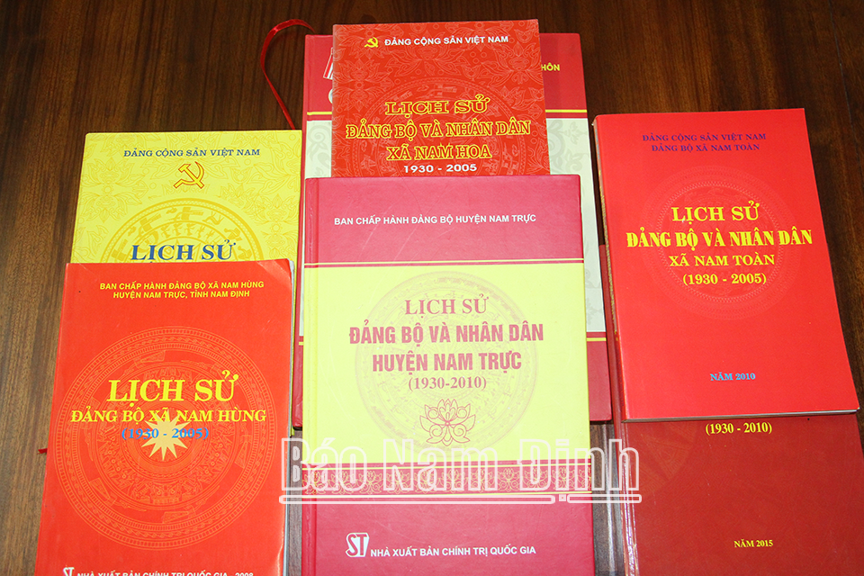 Sách lịch sử Đảng bộ các địa phương ở Đảng bộ huyện Nam Trực được quan tâm biên soạn và phát hành 
