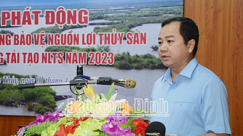 Đồng chí Trần Đình Luân, Tổng cục trưởng Tổng cục Thủy sản (Bộ NN và PTNT) phát biểu tại lễ phát động Tháng hành động bảo vệ nguồn lợi thủy sản 2023.
