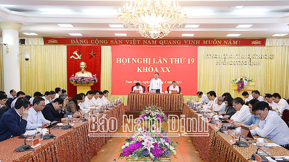 Hội nghị lần thứ 19 Ban Chấp hành Đảng bộ tỉnh khóa XX