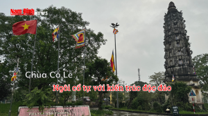 Check-in Nam Định: Chùa Cổ Lễ - ngôi cổ tự với kiến trúc độc đáo