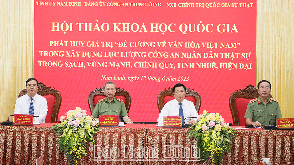 Hội thảo khoa học quốc gia “Phát huy giá trị Đề cương về Văn hóa Việt Nam trong xây dựng lực lượng Công an nhân dân thực sự trong sạch, vững mạnh, chính quy, tinh nhuệ, hiện đại”