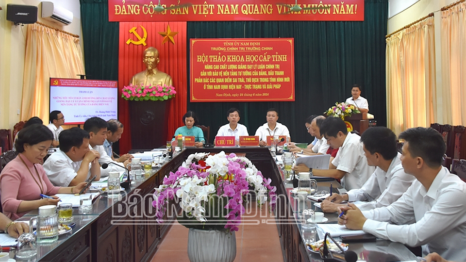 Hội thảo khoa học "Nâng cao chất lượng giảng dạy lý luận chính trị gắn với bảo vệ nền tảng tư tưởng của Đảng"