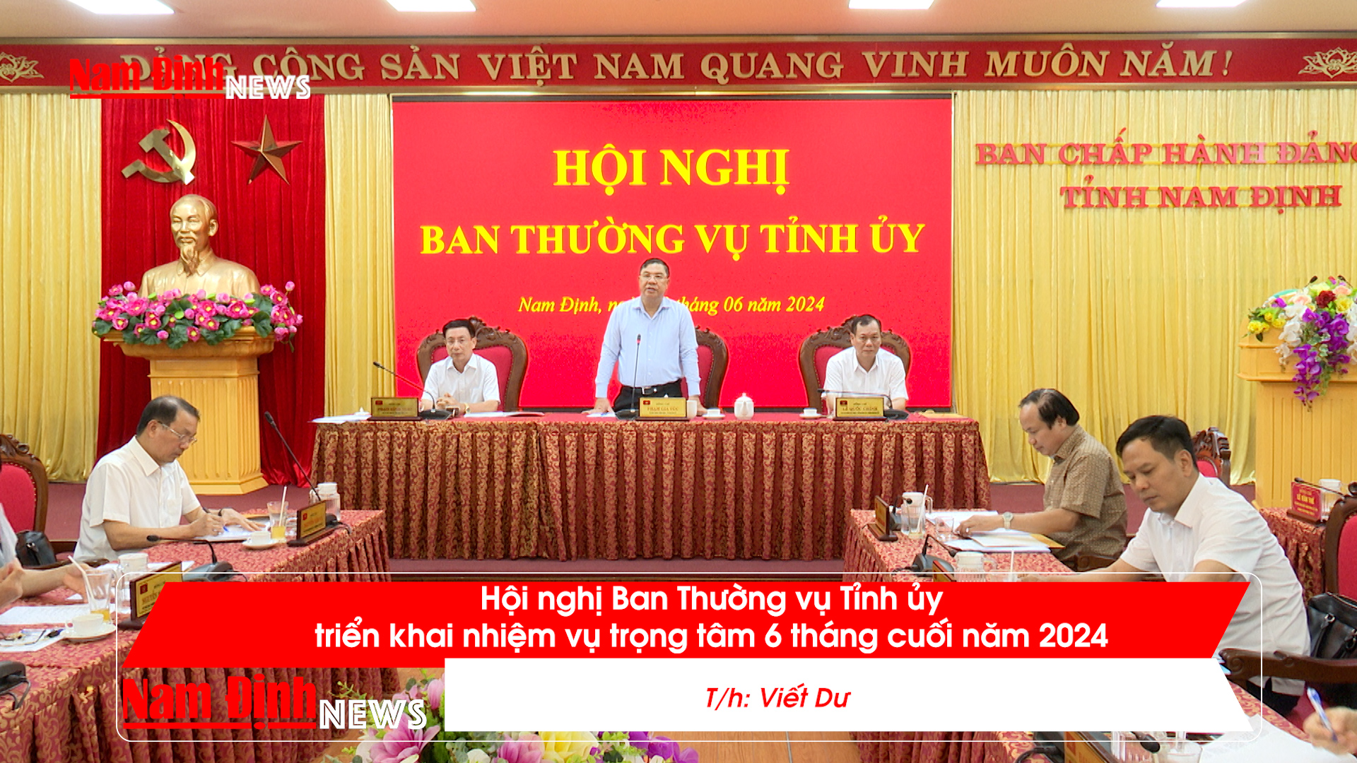 Hội nghị Ban Thường vụ Tỉnh ủy triển khai nhiệm vụ trọng tâm 6 tháng cuối năm 2024