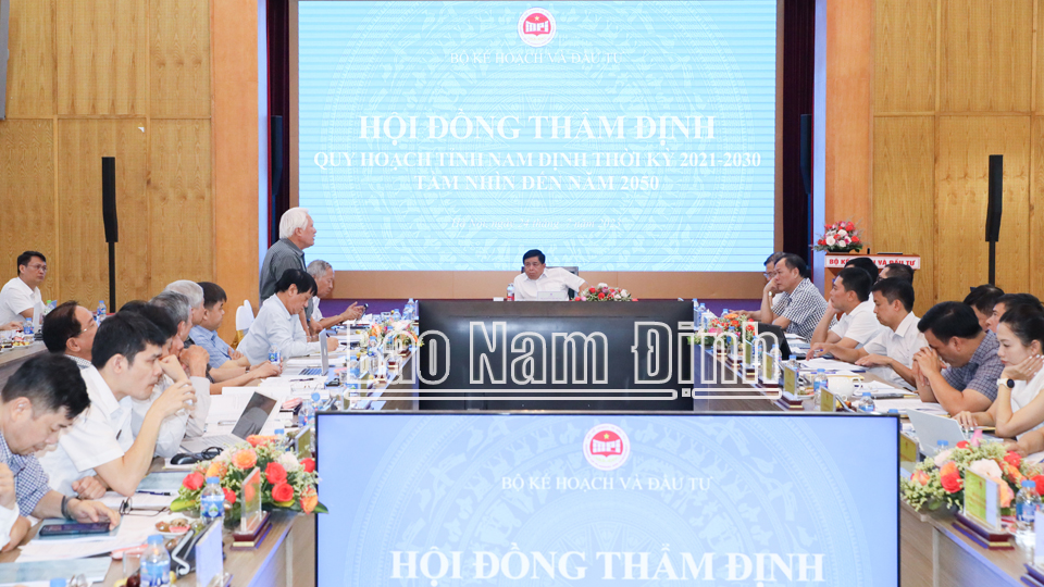 Thẩm định Quy hoạch tỉnh Nam Định thời kỳ 2021 - 2030, tầm nhìn đến năm 2050