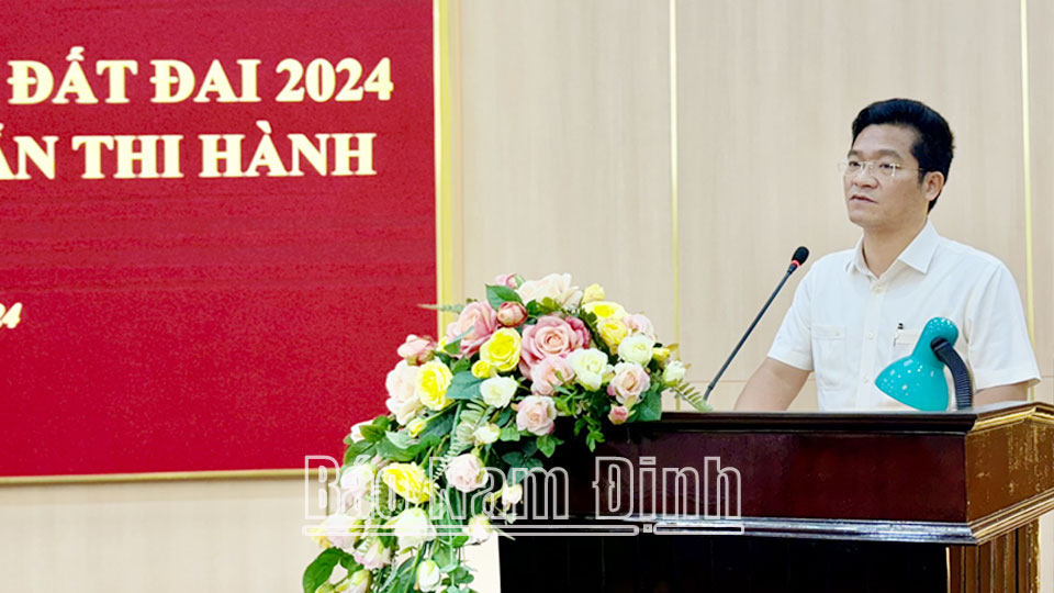 Triển khai thi hành Luật Đất đai 2024 và các văn bản hướng dẫn thi hành