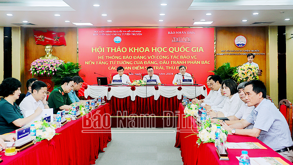 Hội thảo khoa học quốc gia “Hệ thống báo Đảng với công tác bảo vệ nền tảng tư tưởng của Đảng, đấu tranh phản bác các quan điểm sai trái, thù địch”