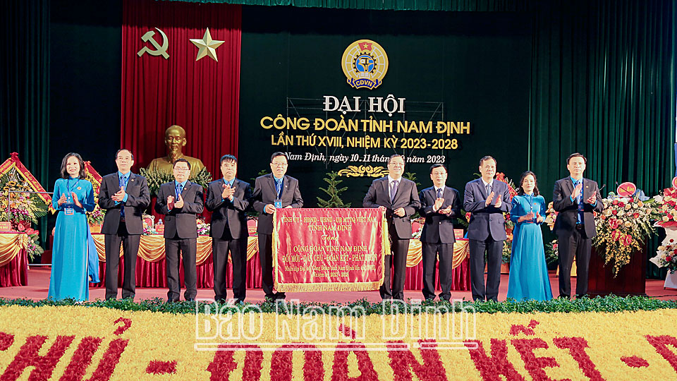 Khai mạc Đại hội Công đoàn tỉnh lần thứ XVIII, nhiệm kỳ 2023-2028