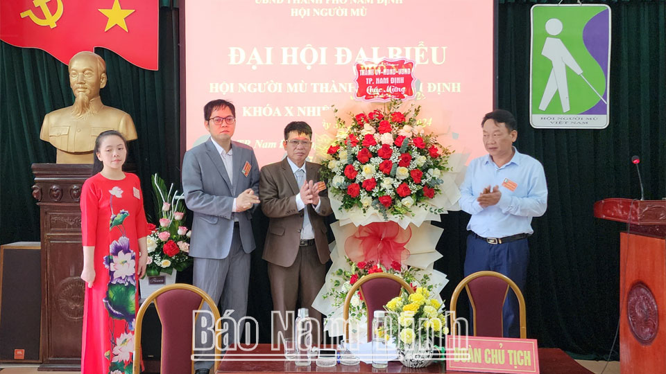 Đại hội đại biểu Hội Người mù thành phố Nam Định lần thứ X, nhiệm kỳ 2024-2029