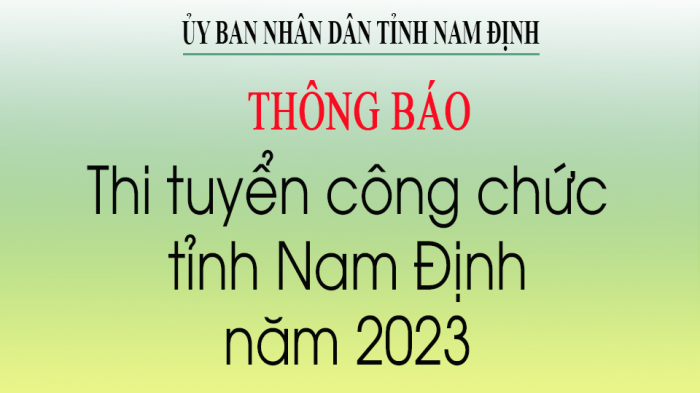 Thông báo thi tuyển công chức tỉnh Nam Định năm 2023