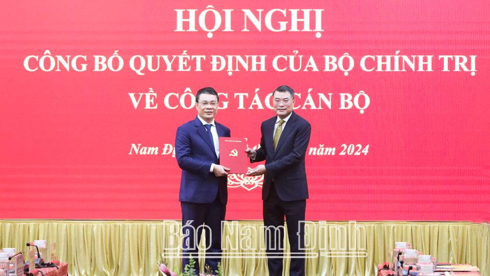 Đồng chí Đặng Khánh Toàn giữ chức Bí thư Tỉnh uỷ Nam Định