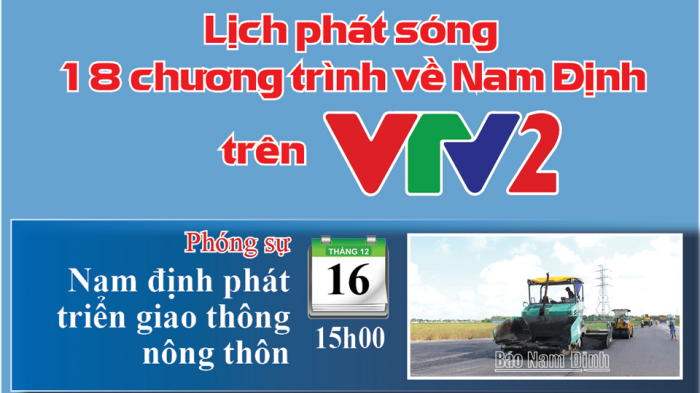 Lịch phát sóng 18 chương trình về Nam Định trên VTV2