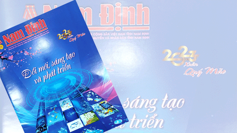 Đón đọc Báo Nam Định Xuân Quý Mão 2023