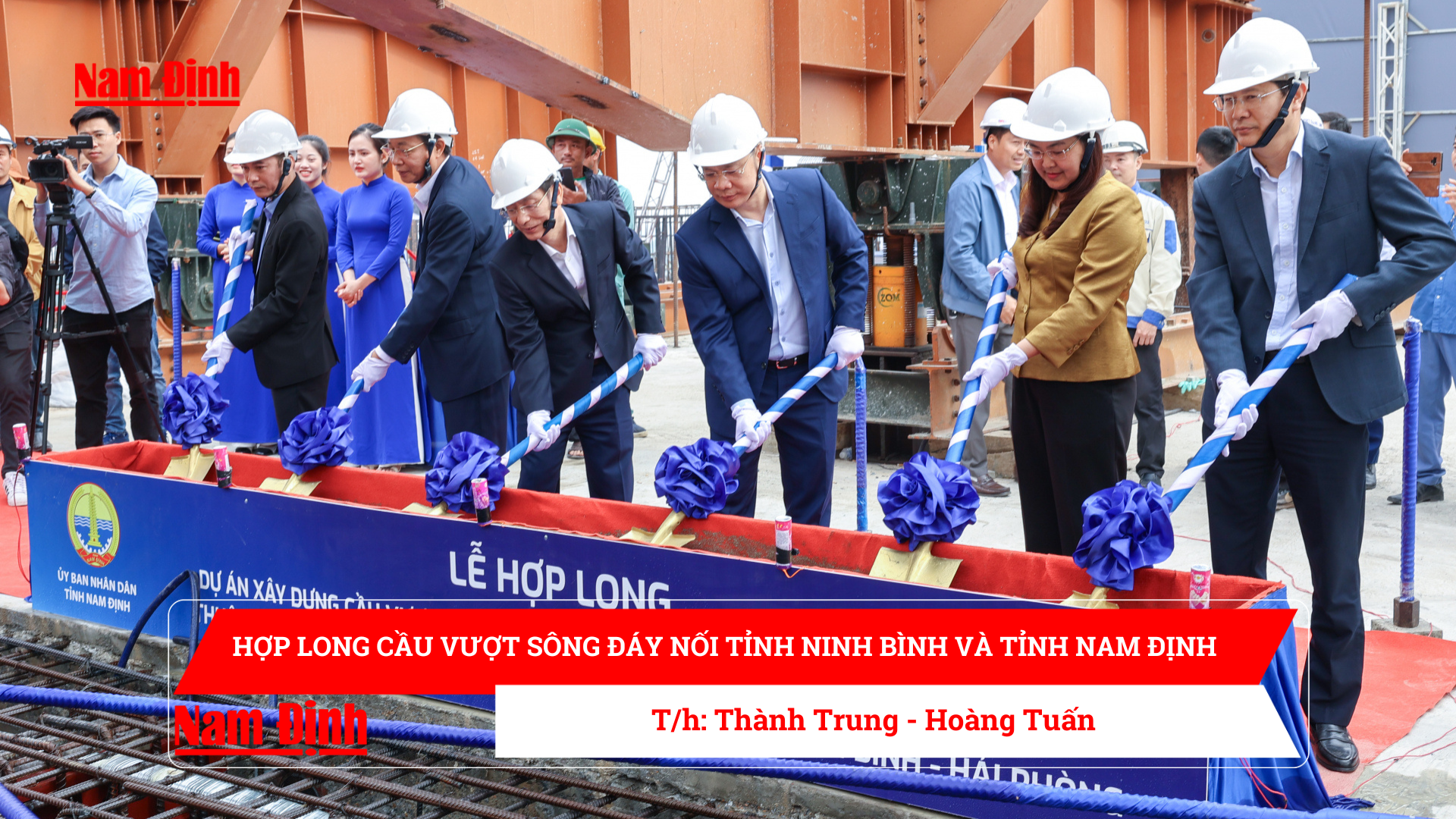 Hợp long cầu vượt sông Đáy nối tỉnh Ninh Bình và tỉnh Nam Định - Báo Nam Định điện tử