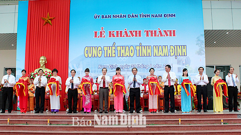 Khánh thành Cung thể thao tỉnh