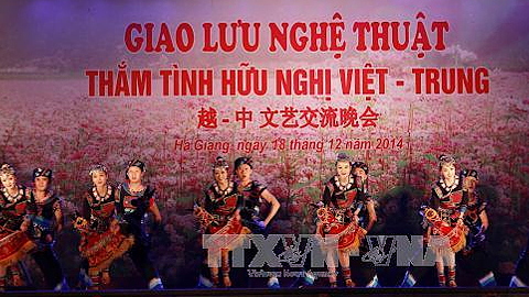 Thúc đẩy quan hệ Việt - Trung phát triển ổn định và lành mạnh