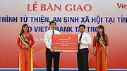 VietinBank bàn giao các công trình từ thiện xã hội cho các đơn vị, địa phương trong tỉnh