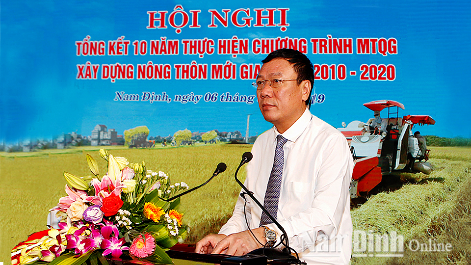 Hội nghị tổng kết 10 năm thực hiện Chương trình mục tiêu quốc gia xây dựng nông thôn mới tỉnh Nam Định giai đoạn 2010-2020