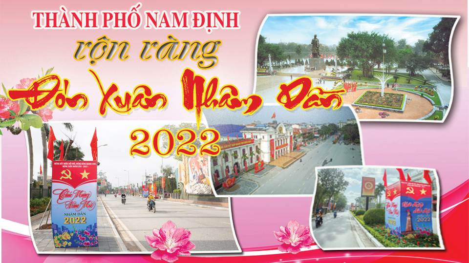 Thành phố Nam Định rộn ràng đón xuân Nhâm Dần năm 2022