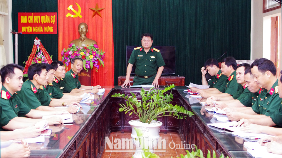 Ban Chỉ huy Quân sự huyện Nghĩa Hưng triển khai kế hoạch tác chiến khu vực phòng thủ trên địa bàn.