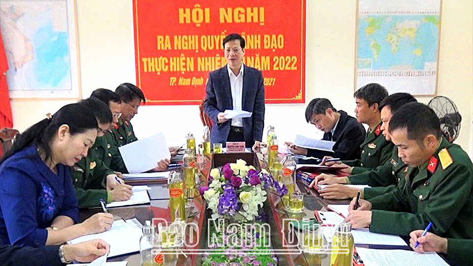 Đảng ủy Quân sự thành phố Nam Định ra nghị quyết lãnh đạo thực hiện nhiệm vụ năm 2022.  Ảnh: Do cơ sở cung cấp