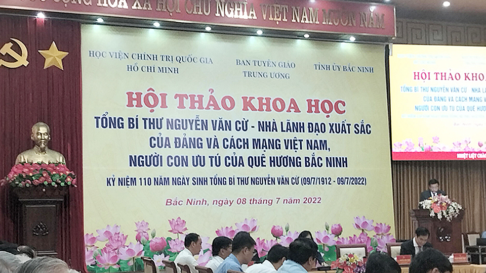 Hội thảo là hoạt động thiết thực, ý nghĩa nhằm ôn lại cuộc đời hoạt động cách mạng cao đẹp, vẻ vang của đồng chí Nguyễn Văn Cừ.